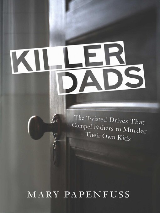 Title details for Killer Dads by Mary Papenfuss - Wait list